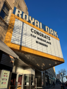 The marque at the Royal Oak Music Theater reading “Congrats Top Workplace Winners.”